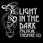 Light in the Dark - Musical Theatre Company