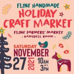 Flint Handmade Holiday Craft Market 2021