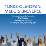 Film Screening at MW Gallery | "Tunde Olaniran: Made a Universe"