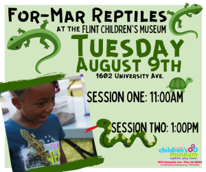 For-Mar Reptiles at the Flint Childrens Museum
